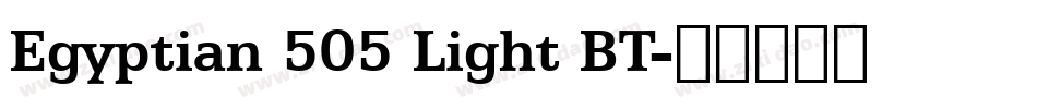 Egyptian 505 Light BT字体转换